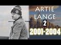 Artie Lange 2001-2004 Part 2