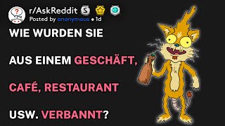 Wie Wurden Sie Aus Einem Geschäft, Café, Restaurant Usw. Verbannt? Raskreddit Deutsch