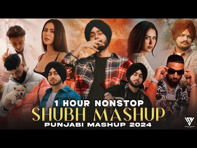 1 Hour Nonstop Shubh Mashup 2024 | Nonstop Punjabi Jukebox 2024 | Nonstop Mashup | Sunny Hassan class=