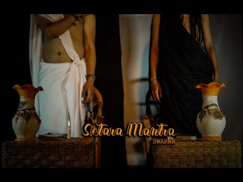 SWARNA - SETARAMANTRA (OFFICIAL MUSIC VIDEO)