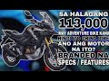 ANG PINAKAMURANG ADVENTURE TOURING BIKE | HINDI ITO CHINA BIKE | SOLID ANG ANGAS | ANONG MOTOR ITO ?