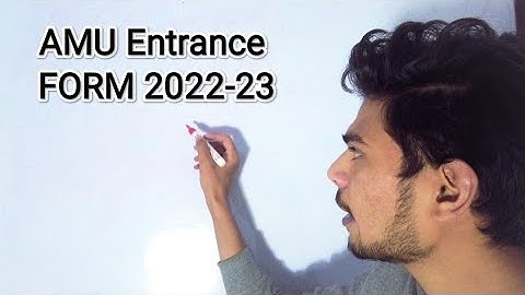 AMU Entrance exam FORM 2022-23 for all courses | AMU Admission 2022-23 | Life at AMU
