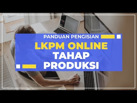 Cara Lapor LKPM OSS RBA Tahap Produksi Terbaru 2022