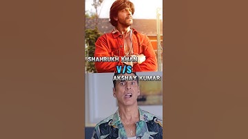Shahrukh Khan V/S Akshay Kumar | Battle ⚔️ | #shorts #shahrukhan #akshaykumar