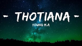 Download Lagu Young M.A - Thotiana (Lyrics / Lyric Video)  | Lyrics World MP3
