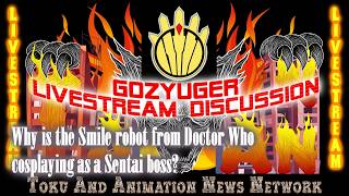 Why is the Smile robot from Doctor Who cosplaying as a Sentai boss? - Gozyuger 45-48 Discussion