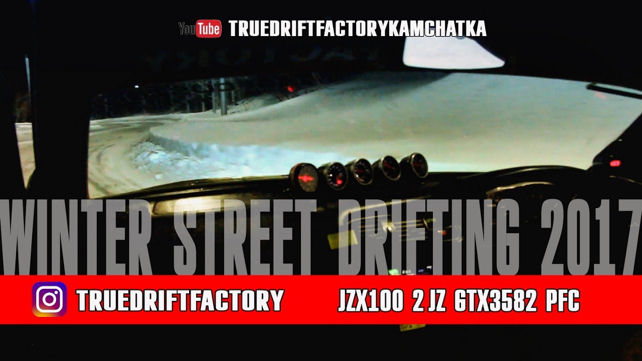 TDF2017: WINTER STREET DRIFT JZX100 KAMCHATKA RUSSIA 2017 TRUEDRIFTFACTORY