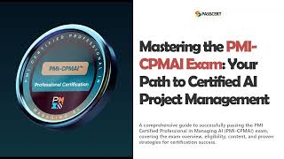 Mastering the PMI-CPMAI Exam: Your Path to Certified AI Project Management