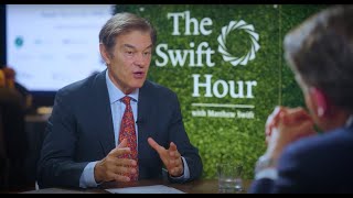 Dr. Mehmet Oz, Surgeon, Health Expert, and Emmy-winning Television Host  | The Swift Hour