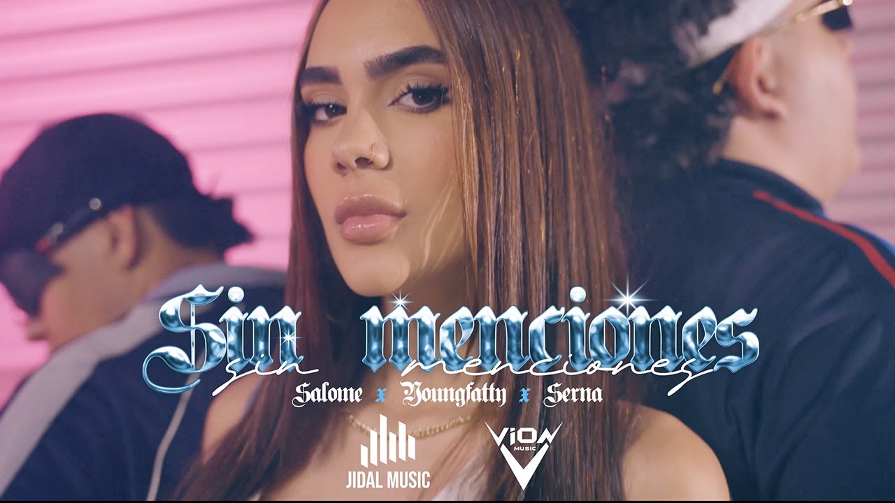 Sin MENCIONES - Salomé Brun x Young Fatty x Serna (Video Oficial)