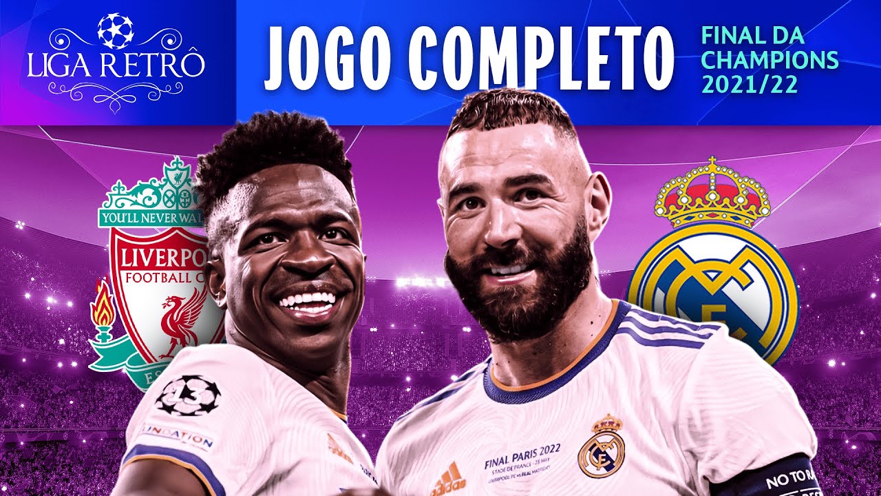LIVERPOOL 0 X 1 REAL MADRID | JOGO COMPLETO COM IMAGENS | FINAL | CHAMPIONS 21/22