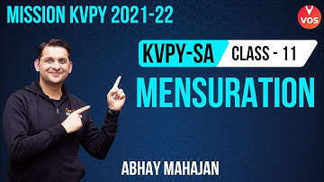 MENSURATION | KVPY SA Preparation | Class 11 | KVPY 2021 | KVPY Exam | Abhay Mahajan | Vedantu