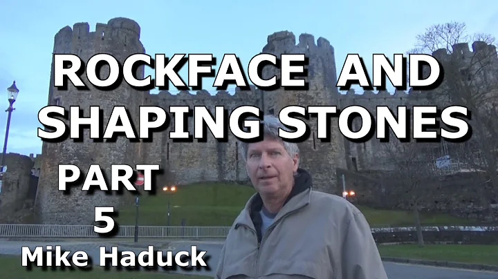 ROCKFACING AND SHAPING STONES (PART 5) Mike haduck