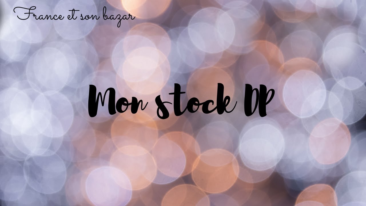 Mon stock DP 