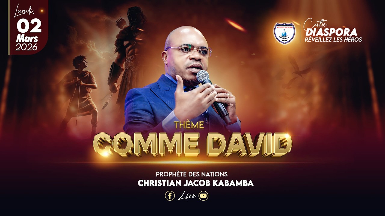 COMME DAVID  :  CULTE DIASPORA  DU LUNDI 02/02/2026  PROPHETE CHRISTIAN JACOB KABAMBA