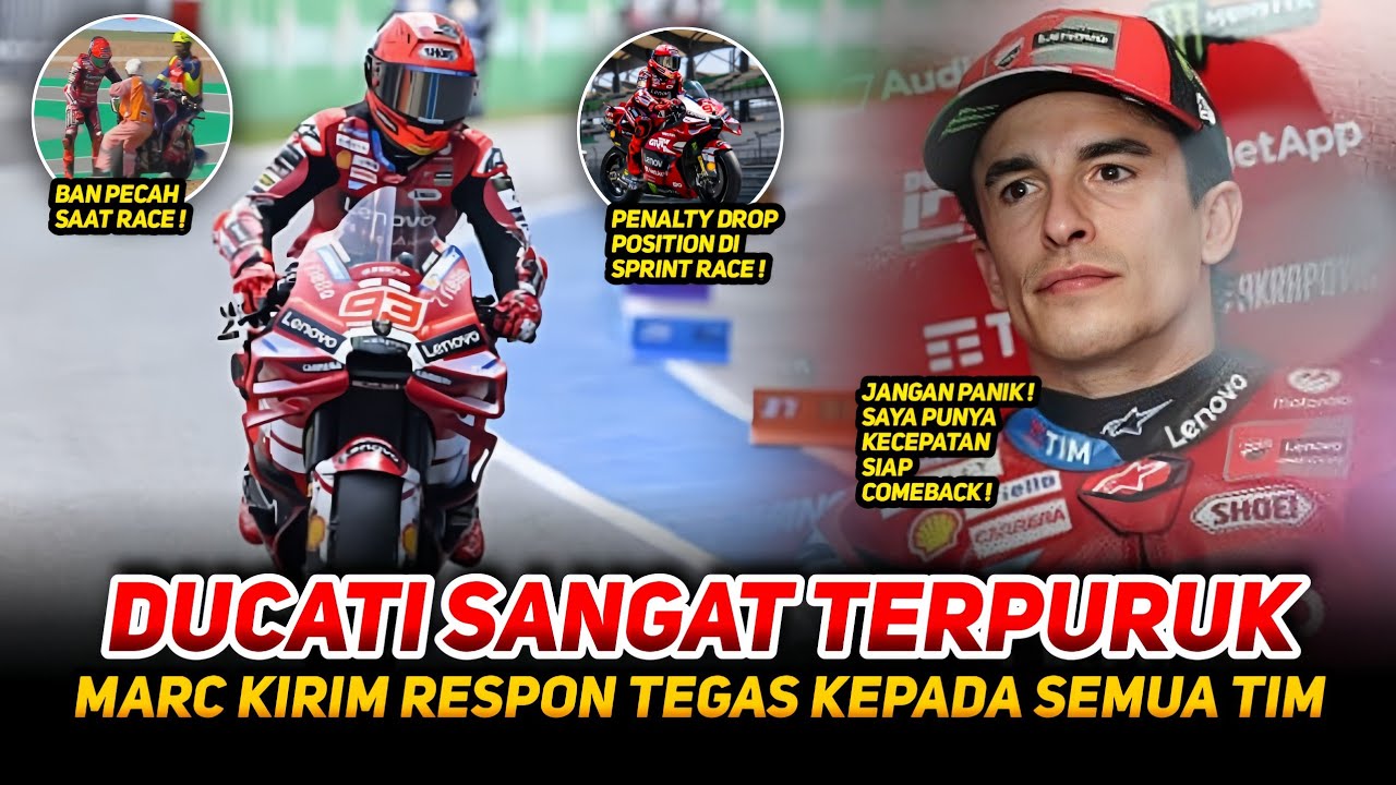 DUCATI TERPURUK🔥MARC MARQUEZ DENGAN TEGAS SIAP TUNJUKAN KECEPATAN YG SESUNGGUH NYA D SERI BERIKUTNYA