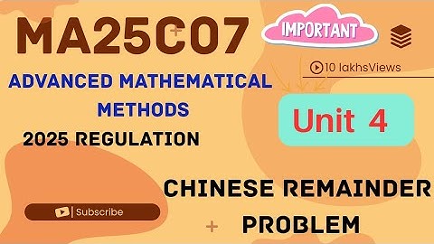 Chinese Remainder Problems | Number Theory | MA25C07 | Unit 4
