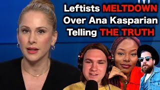 Leftists CRY About Ana Kasparian