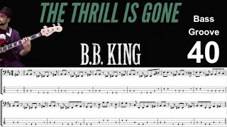 THE THRILL IS GONE  (B. B. King) How to Play Bass Groove Cover with Score & Tab Lesson chords