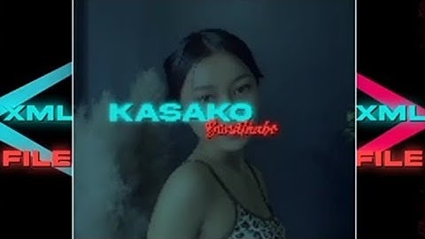 kasako  bonatnabe // Garo song 💞💘// xml files 🔰💘💟💞 // on the description box 👇
