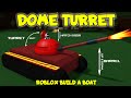 EASY TUTORIAL | DOME SHAPED TURRET for TANKS, TRUCKS, CARS, SHIPS &amp; MORE! Roblox Build a Boat!
