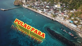 Filim Dokumenter||Pulau Para Kecamatan Tatoareng - Sangihe || Para Island
