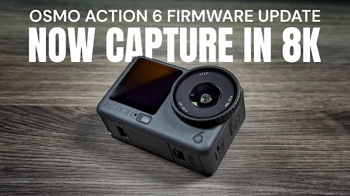 DJI Osmo Action 6 - NOW Capture in 8K Major Firmware Update