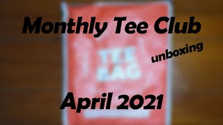 Monthly Tee Club | Apr 2021