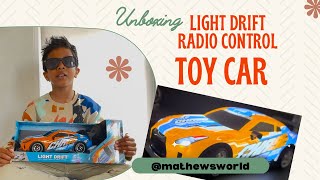 Unboxing Light Drift Radio Control car #mathews #mathewsworld #kids #toysforkids