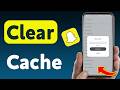 How to Clear Cache on Snapchat (Updated)