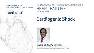 Heart Failure: "Cardiogenic Shock" (Arvind Bhimaraj, MD)