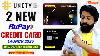 Unity Small Finance Bank RuPay Credit Card 2025, BharatPe EMI Card &amp; RoarBank 2-in-1Credit Card 2025