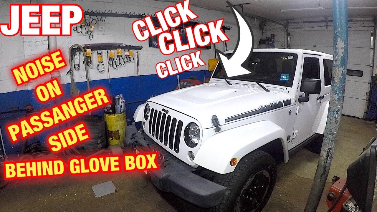 Jeep Wrangler clicking noise on passenger side behind glove box - YouTube