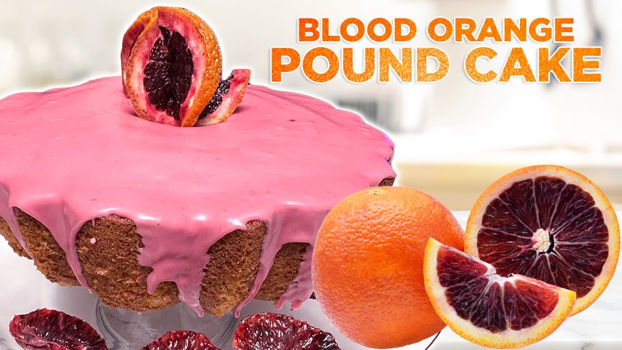 Delicious Blood Orange Pound Cake: Simple Recipe for Ultimate Moistness