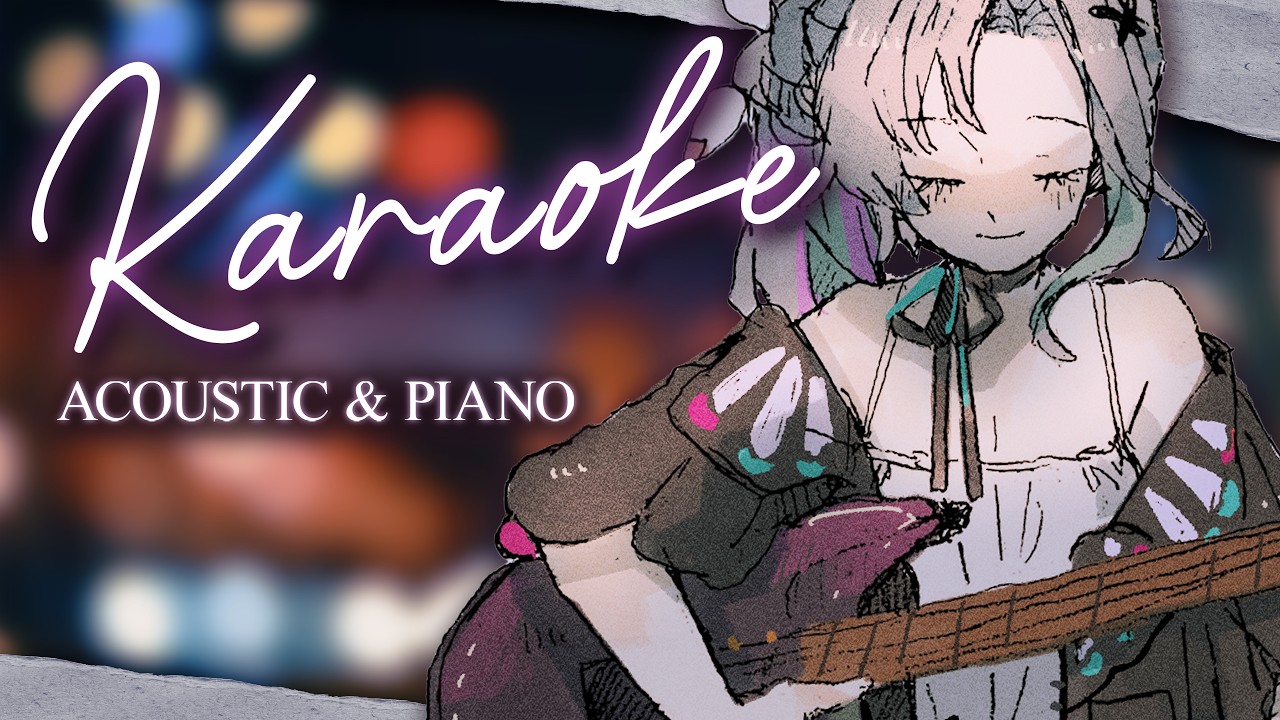 Piano & Acoustic Guitar Karaoke!