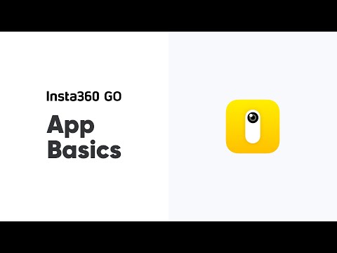 Insta360 GO - How to use the app - Insta360 GO - How to use the app
