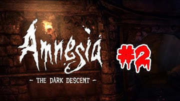 Amnesia The Dark Descent Walkthrough - Part 2 (HD) - (No Commentary)