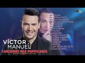Victor Manuelle Grandes Exitos - Top 20 Lo Mejor Canciones De Victor Manuelle