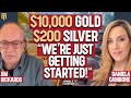 Jim Rickards SHOCKS Gold To 10 000 By 2026 Silver To 200 It S Just Getting Started