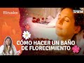 ¿Cómo hacer un BAÑO DE FLORECIMIENTO para atraer el amor, dinero y salud?