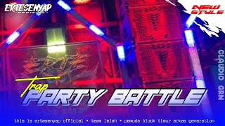 DJ Trap party battel ertesenyap official ll claudio grn