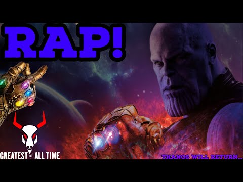 GOAT5801's Thanos Rap (Infinity War)