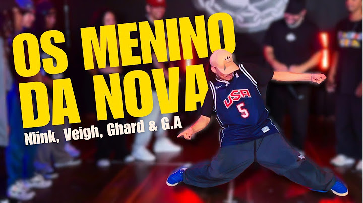 Os Menino da Nova -  Veigh ft. Niink,, Ghard & G.A (COREOGRAFIA) Cleiton Oliveira