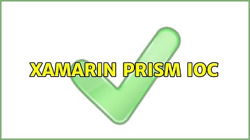 Xamarin Prism IOC