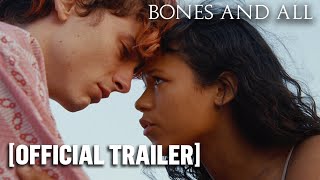 Bones And All - Official Trailer Starring Timothée Chalamet