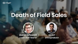 Webinar - Death of Field Sales
