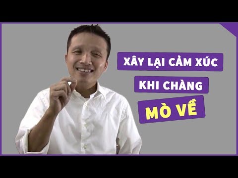 Video: Làm Thế Nào để Khiến Một Chàng Trai Quay Trở Lại Chính Mình