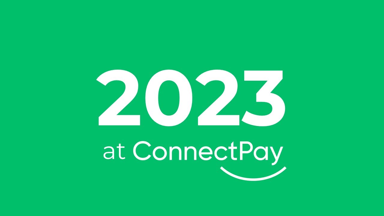 ConnectPay 2023 overview
