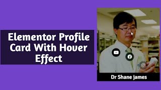 Elementor Profile Card With Hover Effect | Wordpress Tutorial