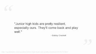 Play video: Bobby Crockett Quotes